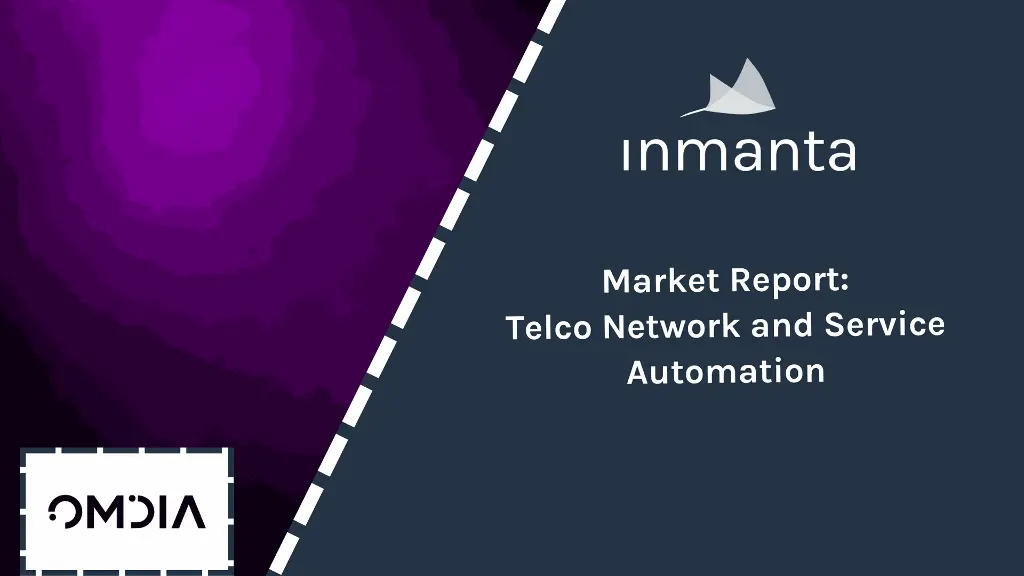 Omdia market report: Telco network and service automation