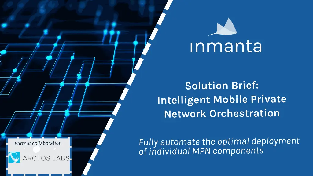 Intelligent Mobile private network orchestration